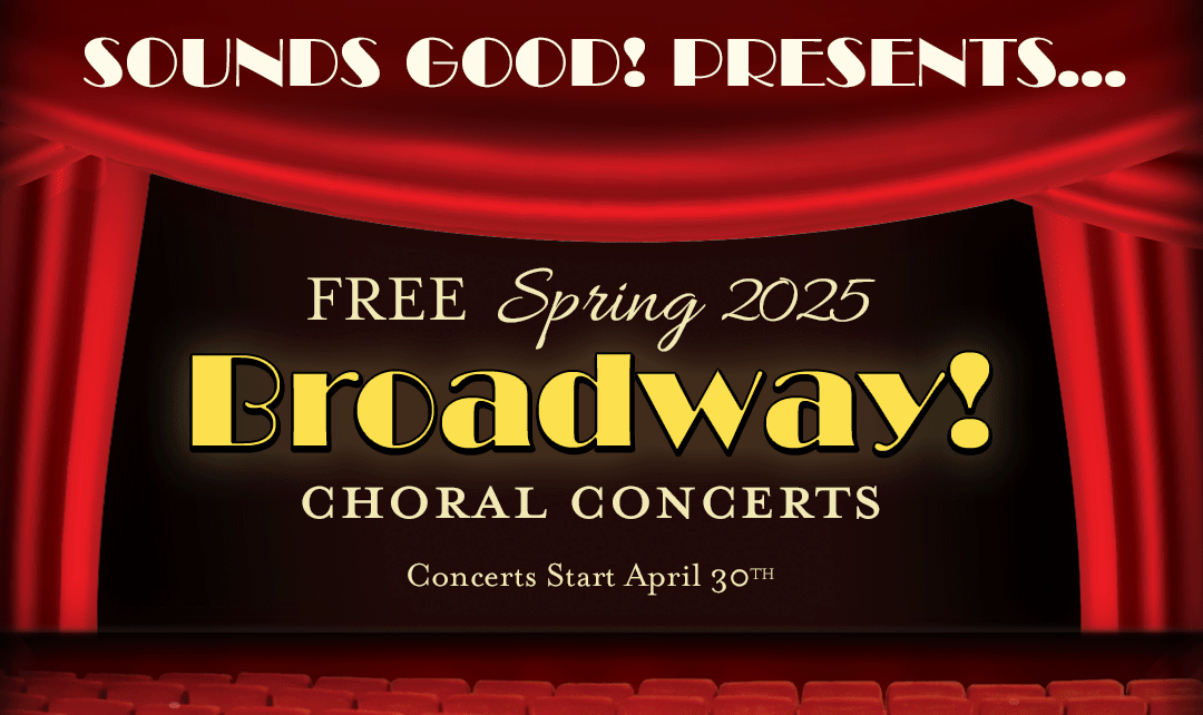 Gold Coast GM – 2025 Free Spring Choral Concert – Broadway!