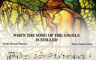 SONG SPOTLIGHT: When the Song of the Angels Is Stilled